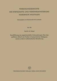 bokomslag Durchführung Von Experimentellen Untersuchungen Über Den Zeitlichen Ablauf Von Funken in Komprimierten Edelgasen Sowie Zu Deren Mathematischen Berechn