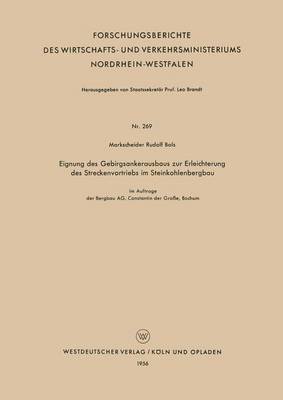 bokomslag Eignung des Gebirgsankerausbaus zur Erleichterung des Streckenvortriebs im Steinkohlenbergbau
