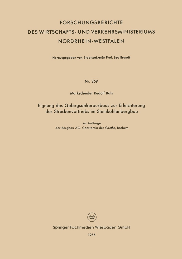 Rudolf Bals - Eignung des Gebirgsankerausbaus zur Erleichterung des Streckenvortriebs im Steinkohlenbergbau, Häftad