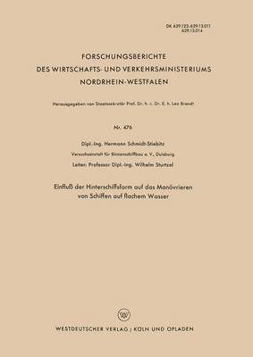 Einflu der Hinterschiffsform auf das Manvrieren von Schiffen auf flachem Wasser 1