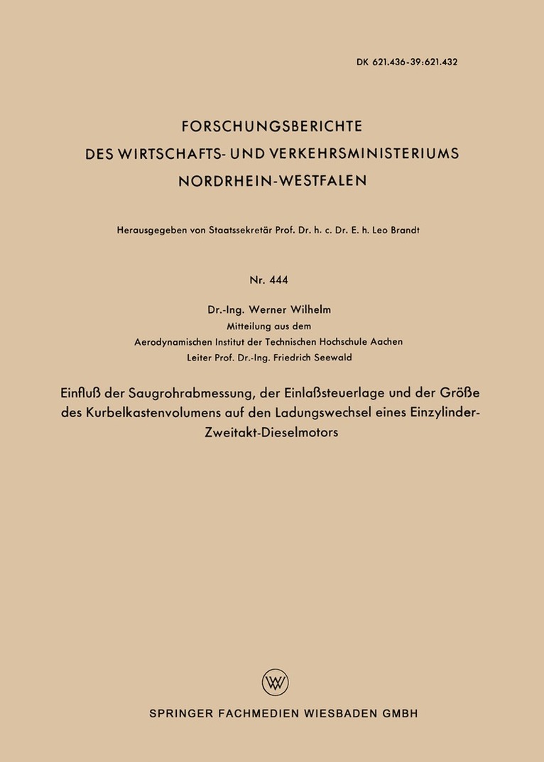 Einflu der Saugrohrabmessung, der Einlasteuerlage und der Gre des Kurbelkastenvolumens auf den Ladungswechsel eines Einzylinder-Zweitakt-Dieselmotors 1