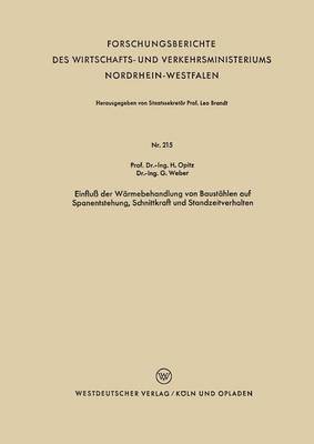 bokomslag Einfluß der Wärmebehandlung von Baustählen auf Spanentstehung, Schnittkraft und Standzeitverhalten