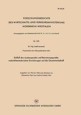 Einflu des Ausbaugrades und Benutzungsgrades nachrichtentechnischer Einrichtungen auf die Gesamtwirtschaft 1