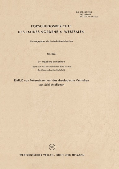 Ingeborg Lambrinoû - Einfluß von Fettzusätzen auf das rheologische Verhalten von Schlichteflotten, Häftad