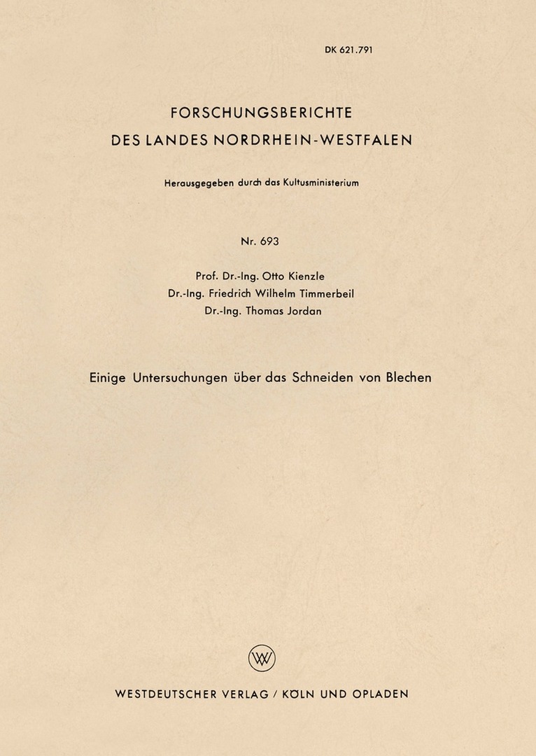 Einige Untersuchungen über das Schneiden von Blechen