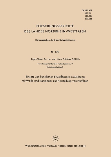 Hans Günther Fröhlich - Einsatz von künstlichen Eiweißfasern in Mischung mit Wolle und Kaninhaar zur Herstellung von Hutfilzen, Häftad