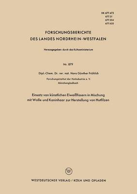 bokomslag Einsatz von knstlichen Eiweifasern in Mischung mit Wolle und Kaninhaar zur Herstellung von Hutfilzen