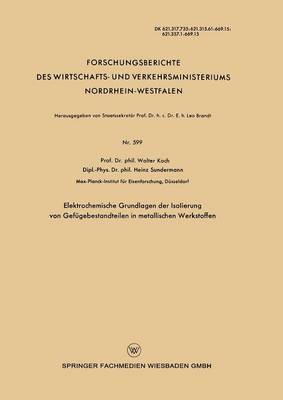 bokomslag Elektrochemische Grundlagen der Isolierung von Gefgebestandteilen in metallischen Werkstoffen