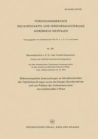 bokomslag Elektronenoptische Untersuchungen an Ultradünnschnitten Des Tuberkulose-Erregers Sowie Der Käsigen Gewebsnekrose Und Zum Problem Des Vorkommens Einer