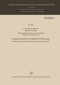 bokomslag Energiepreisentwicklung Und Allgemeine Preisbewegung: Einzeldarstellung Und Vergleichende Untersuchung Für Europa Und Die USA
