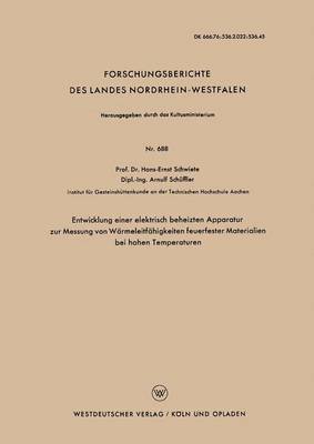 Entwicklung einer elektrisch beheizten Apparatur zur Messung von Wärmeleitfähigkeiten feuerfester Materialien bei hohen Temperaturen