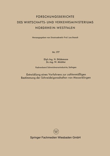 Hans Stüdemann - Entwicklung eines Verfahrens zur zahlenmäßigen Bestimmung der Schneideigenschaften von Messerklingen, Häftad