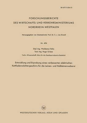 bokomslag Entwicklung und Erprobung eines verbesserten elektrischen Kettfadenwchtergeschirrs fr die Leinen- und Halbleinenweberei