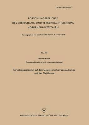 bokomslag Entwicklungsarbeiten auf dem Gebiete des Korrosionsschutzes und der Abdichtung