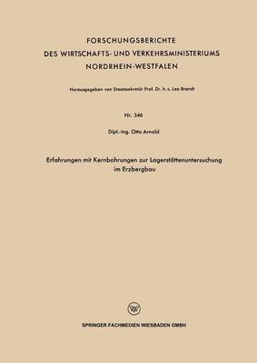 bokomslag Erfahrungen mit Kernbohrungen zur Lagerstttenuntersuchung im Erzbergbau