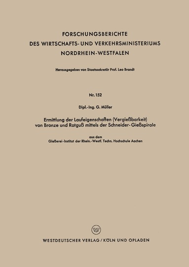bokomslag Ermittlung der Laufeigenschaften (Vergießbarkeit) von Bronze und Rotguß mittels der Schneider-Gießspirale