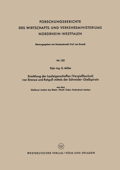 bokomslag Ermittlung der Laufeigenschaften (Vergiebarkeit) von Bronze und Rotgu mittels der Schneider-Giespirale