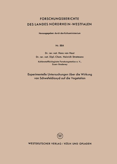 Hans ˜vanœ Haut - Experimentelle Untersuchungen über die Wirkung von Schwefeldioxyd auf die Vegetation, Häftad