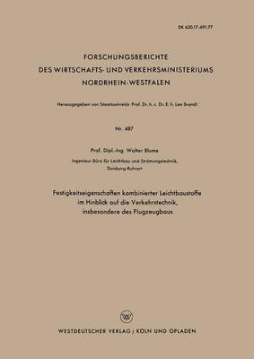 bokomslag Festigkeitseigenschaften kombinierter Leichtbaustoffe im Hinblick auf die Verkehrstechnik, insbesondere des Flugzeugbaus
