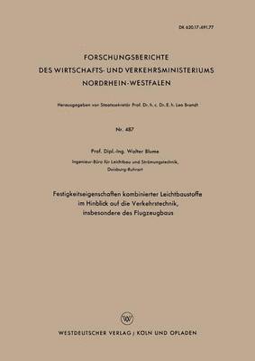 bokomslag Festigkeitseigenschaften kombinierter Leichtbaustoffe im Hinblick auf die Verkehrstechnik, insbesondere des Flugzeugbaus