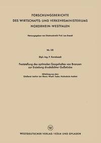 bokomslag Feststellung des optimalen Gasgehaltes von Bronzen zur Erzielung druckdichter Gußstücke