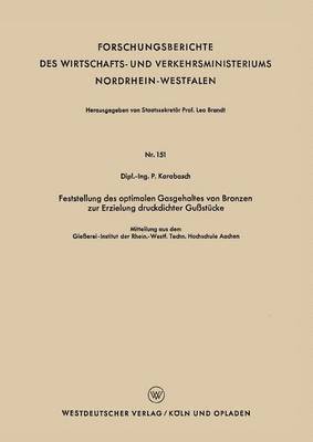 bokomslag Feststellung des optimalen Gasgehaltes von Bronzen zur Erzielung druckdichter Gussstucke