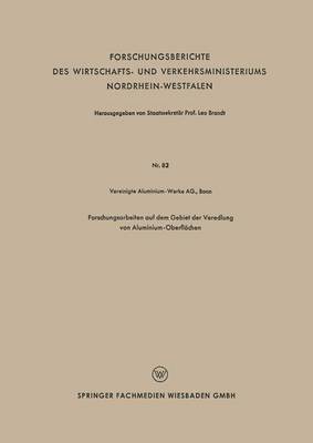 bokomslag Forschungsarbeiten auf dem Gebiet der Veredlung von Aluminium-Oberflchen