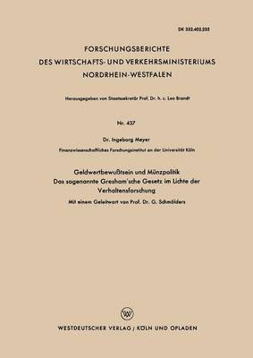 bokomslag Geldwertbewutsein und Mnzpolitik Das sogenannte Greshamsche Gesetz im Lichte der Verhaltensforschung