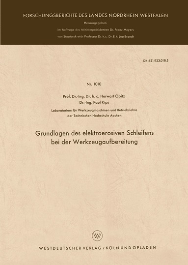 Herwart Opitz - Grundlagen des elektroerosiven Schleifens bei der Werkzeugaufbereitung, Häftad