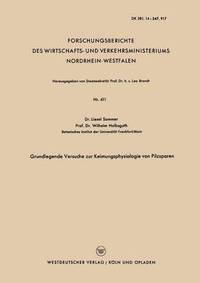 bokomslag Grundlegende Versuche zur Keimungsphysiologie von Pilzsporen