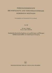bokomslag Katalytisch-thermische Spaltung von gasförmigen und flüssigen Kohlenwasserstoffen zur Spitzengaserzeugung