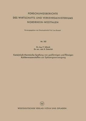 bokomslag Katalytisch-thermische Spaltung von gasförmigen und flüssigen Kohlenwasserstoffen zur Spitzengaserzeugung
