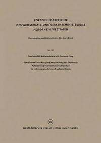 bokomslag Kombinierte Entaschung und Verschwelung von Steinkohle Aufarbeitung von Steinkohlenschlmmen zu verkokbarer oder verschwelbarer Kohle