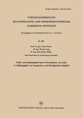 Kraft- und Arbeitsbedarf beim Warmscheren von Stahl in Abhängigkeit von Temperatur und Schnittgeschwindigkeit