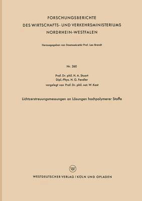 Lichtzerstreuungsmessungen an Loesungen hochpolymerer Stoffe 1