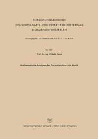 bokomslag Mathematische Analyse Der Formalstruktur Von Musik