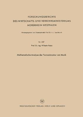 bokomslag Mathematische Analyse Der Formalstruktur Von Musik