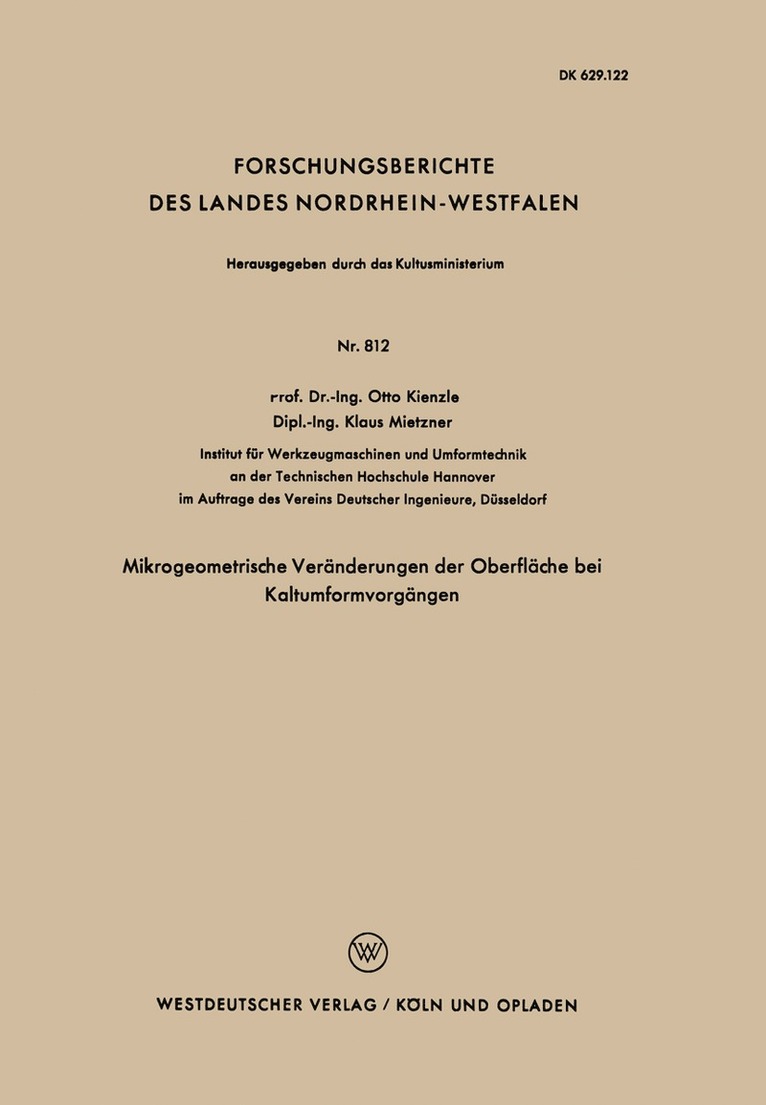 Otto Kienzle - Mikrogeometrische Veränderungen der Oberfläche bei Kaltumformvorgängen, Häftad