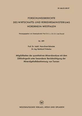 bokomslag Moeglichkeiten der quantitativen Mineralanalyse mit dem Zahlrohrgerat unter besonderer Berucksichtigung der Mineralgehaltsbestimmung von Tonnen