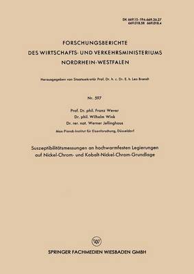 bokomslag Suszeptibilitatsmessungen an hochwarmfesten Legierungen auf Nickel-Chrom- und Kobalt-Nickel-Chrom-Grundlage