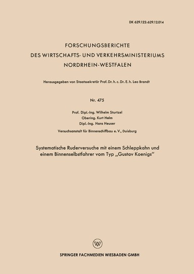 Wilhelm Sturtzel - Systematische Ruderversuche mit einem Schleppkahn und einem Binnenselbstfahrer vom Typ „Gustav Koenigs“, Häftad