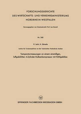 Temperaturmessungen an Einem Einstufigen, Luftgekühlten 4-Zylinder-Kolbenkompressor Mit Kühlgebläse