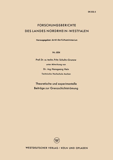 Fritz Schultz-Grunow - Theoretische und experimentelle Beiträge zur Grenzschichtströmung, Häftad