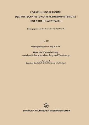 bokomslag ber die Wechselwirkung zwischen Holzschutzbehandlung und Verleimung