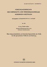 bokomslag Über einige physikalische und chemische Eigenschaften der Wolle von der gewaschenen Wolle bis zum Kammzug