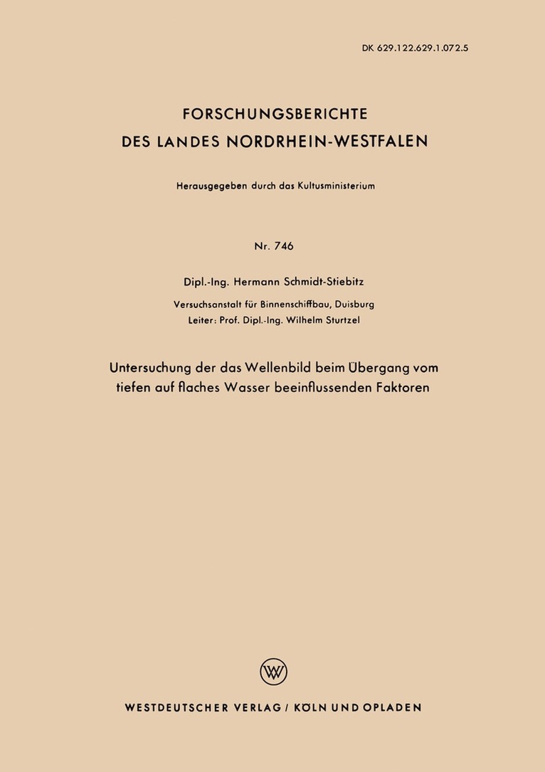 Untersuchung der das Wellenbild beim bergang vom tiefen auf flaches Wasser beeinflussenden Faktoren 1