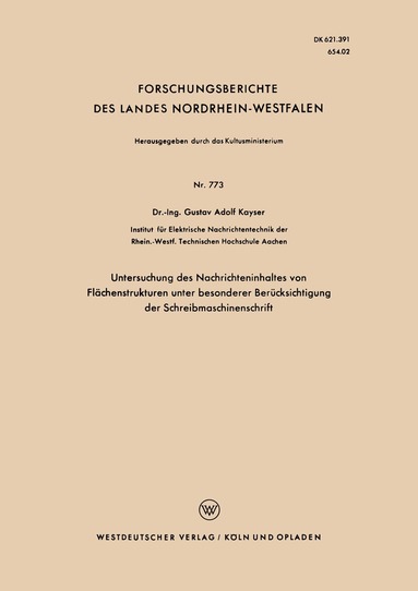 Gustav Adolf Kayser - Untersuchung des Nachrichteninhaltes von Flächenstrukturen unter besonderer Berücksichtigung der Schreibmaschinenschrift, Häftad