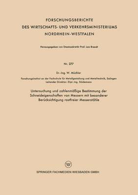 bokomslag Untersuchung und zahlenmige Bestimmung der Schneideigenschaften von Messern mit besonderer Bercksichtigung rostfreier Messersthle