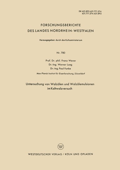 Franz Wever - Untersuchung von Walzölen und Walzölemulsionen im Kaltwalzversuch, Häftad