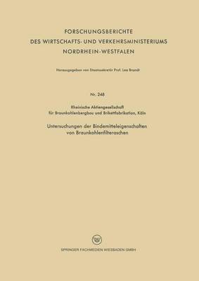 bokomslag Untersuchungen der Bindemitteleigenschaften von Braunkohlenfilteraschen